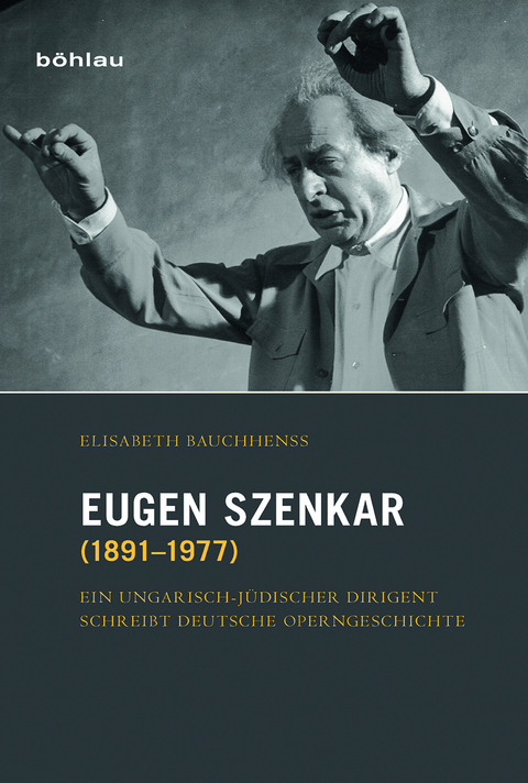 Eugen Szenkar (1891&ndash;1977) - Elisabeth Bauchhen&szlig;