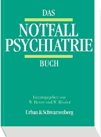 Das Psychiatrie Notfall Buch - Walter Hewer, Wulf R&ouml;ssler