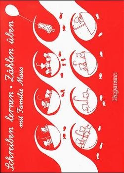 Schreiben lernen - Zählen üben mit Familie Maus