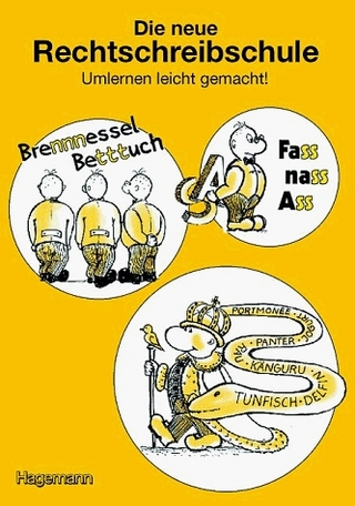 Die neue Rechtschreibschule