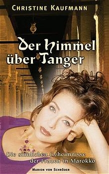 Der Himmel &uuml;ber Tanger - Christine Kaufmann