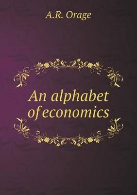 An alphabet of economics
