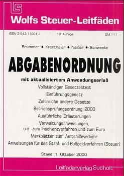 Abgabenordnung 2000 - Karl Brummer, Ludwig Kronthaler, Alfred Nei&szlig;er, Michael Schwenke