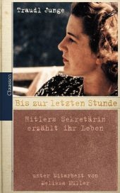 Bis zur letzten Stunde - Traudl Junge, Melissa M&uuml;ller