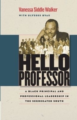 Hello Professor - Vanessa Siddle Walker