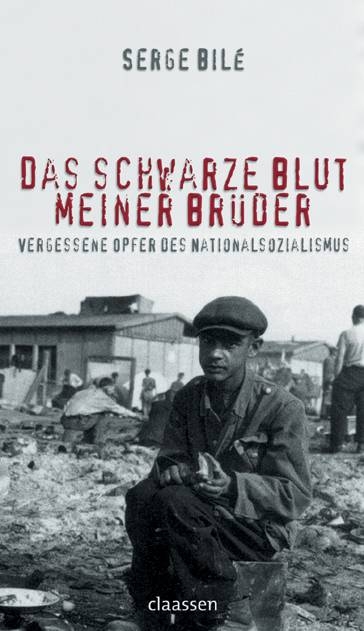 Das schwarze Blut meiner Br&uuml;der - Serge Bil&eacute;