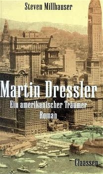 Martin Dressler - Steven Millhauser