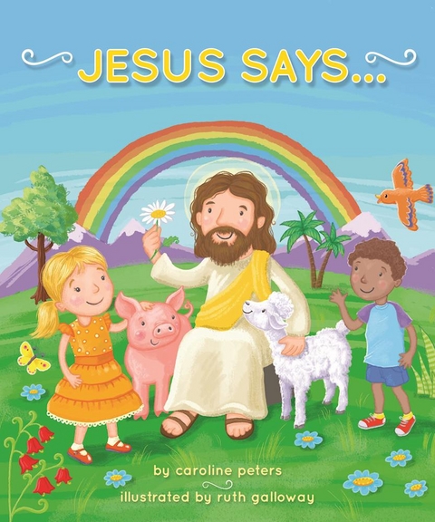 Jesus Says . . . -  Caroline Peters