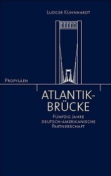 Atlantik-Br&uuml;cke - Ludger K&uuml;hnhardt