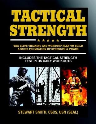 Tactical Strength -  USN (SEAL) Stewart Smith