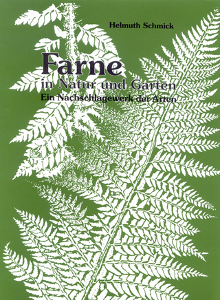 Farne in Natur und Garten