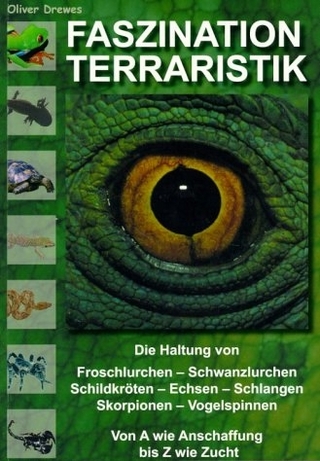 Faszination Terraristik