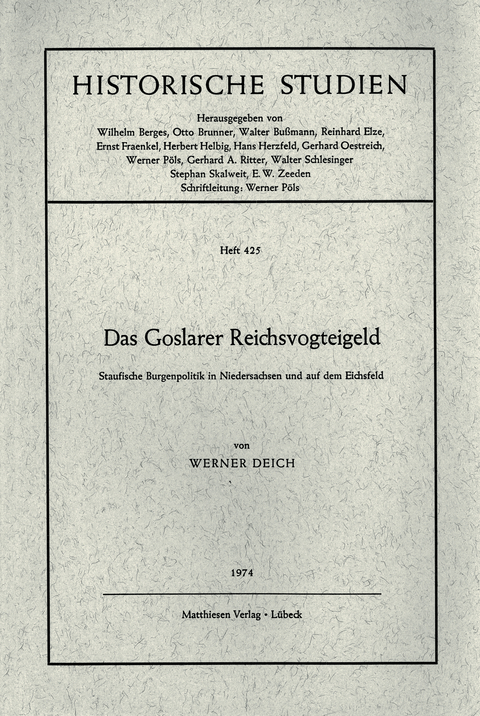 Das Goslarer Reichsvogteigeld - Werner Deich