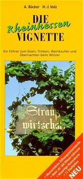 Die Rheinhessen-Vignette - A. B&uuml;cker, H.-J. Volz
