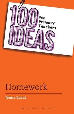 100 Ideas for Primary Teachers: Homework -  Ms Jenna Lucas