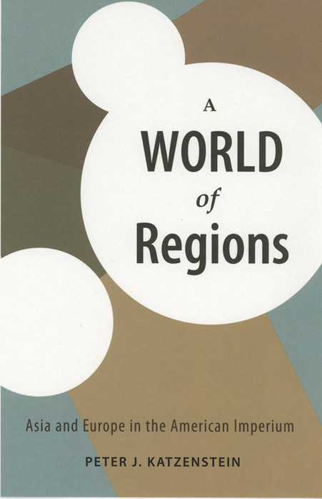 World of Regions -  Peter J. Katzenstein