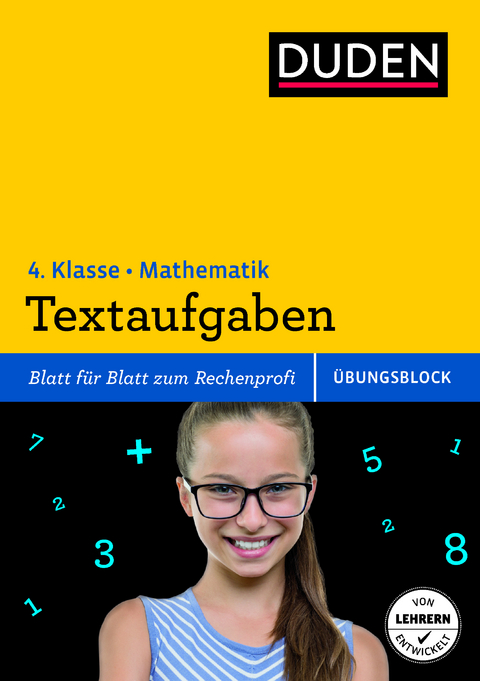 &Uuml;bungsblock: Mathematik - Textaufgaben 4. Klasse - Ute M&uuml;ller-Wolfangel, Beate Schreiber