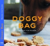 Doggy Bag - Backen f&uuml;r Hunde - J&uuml;rgen Wenz