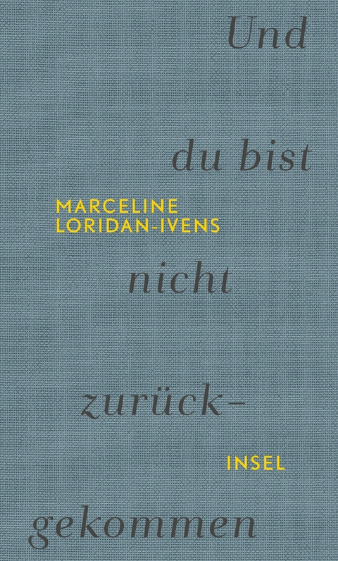Und du bist nicht zur&uuml;ckgekommen - Marceline Loridan-Ivens, Judith Perrignon