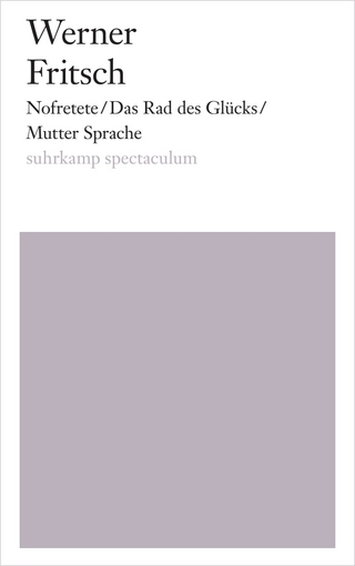 Nofretete/Das Rad des Glücks/Mutter Sprache