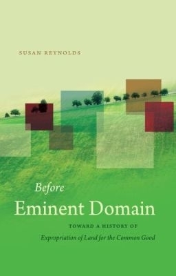 Before Eminent Domain - Susan Reynolds
