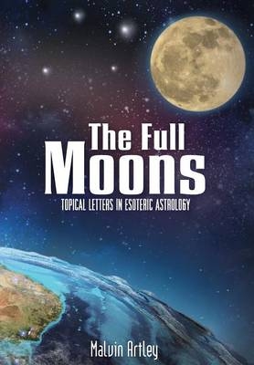 The Full Moons - Malvin Artley
