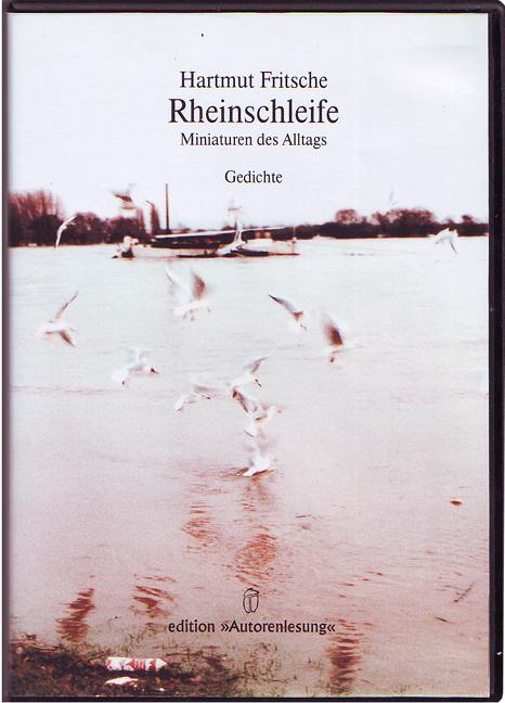 Hartmut Fritsche liest  Rheinschleife - Hartmut Fritsche