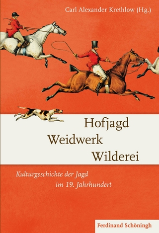 Hofjagd – Weidwerk – Wilderei