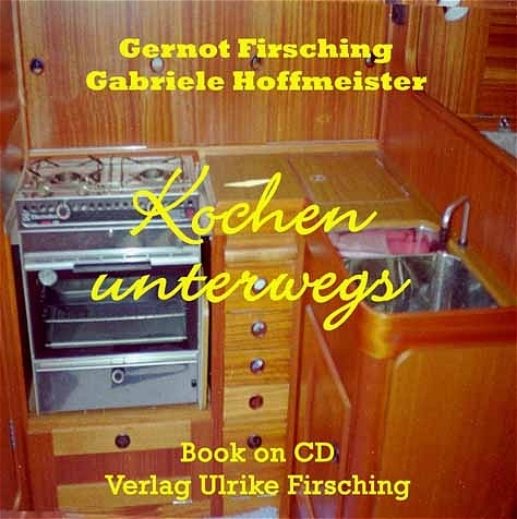 Kochen unterwegs - Gernot Firsching, Gabriele Hoffmeister