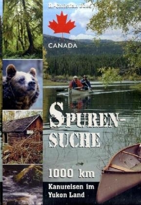 Spurensuche im Yukon-Land