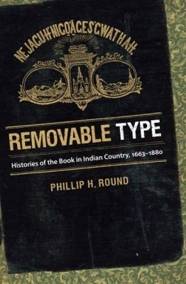 Removable Type - Phillip H. Round