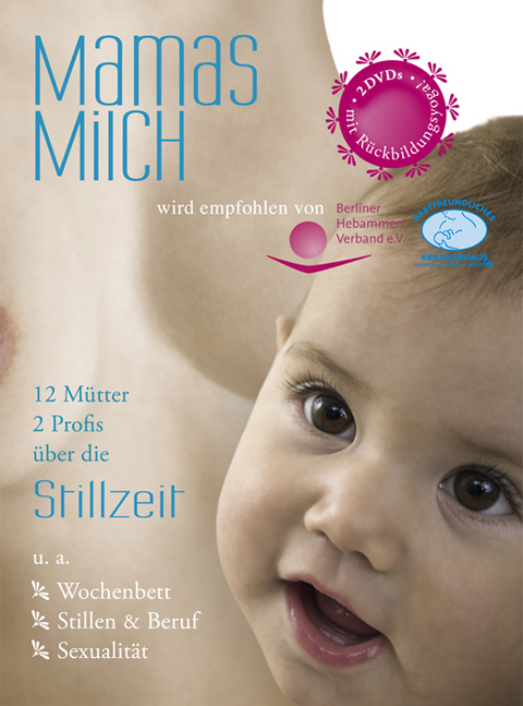 "Mamas Milch" - Katrin Knigge, Sibylle Grunze