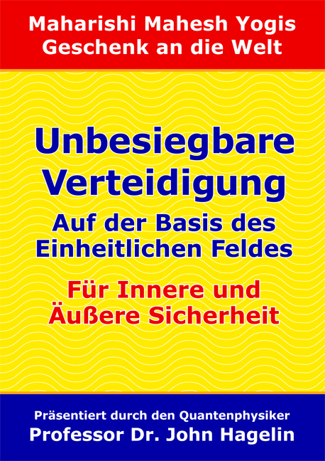 Maharishis Unbesiegbare Verteidigung - John Hagelin