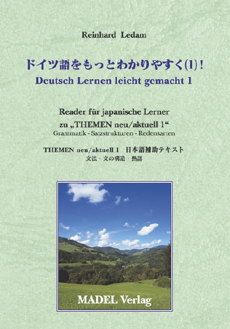 Doitsugo wo moto wakariyasuku! /Deutsch Lernen leicht gemacht - Reinhard Ledam