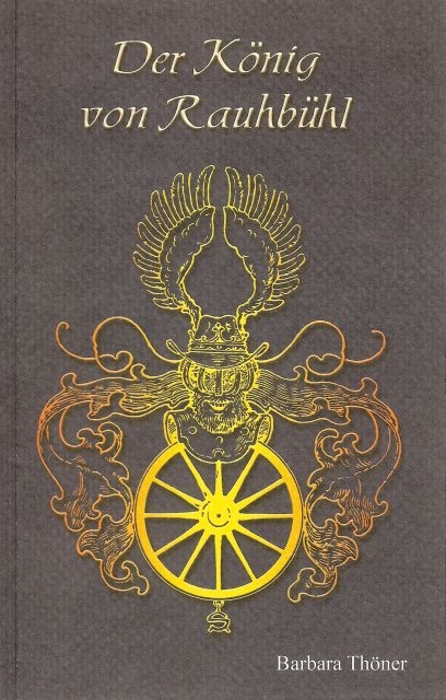 Der K&ouml;nig von Rauhb&uuml;hl - Barbara Th&ouml;ner
