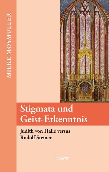 Stigmata und Geist-Erkenntnis - Mieke Mosmuller
