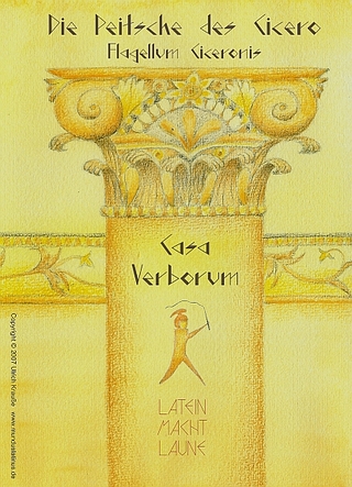 Die Peitsche des Cicero (Flagellum Ciceronis)