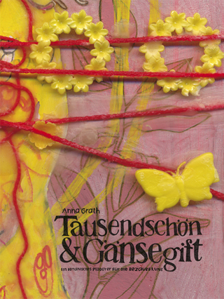 Tausendschön & Gänsegift