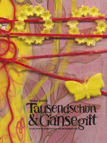 Tausendsch&ouml;n & G&auml;nsegift - Anna Grath