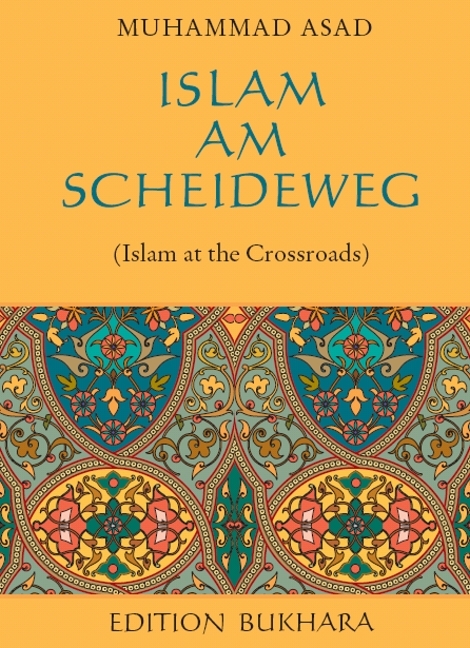 Islam am Scheideweg - Muhammad Asad