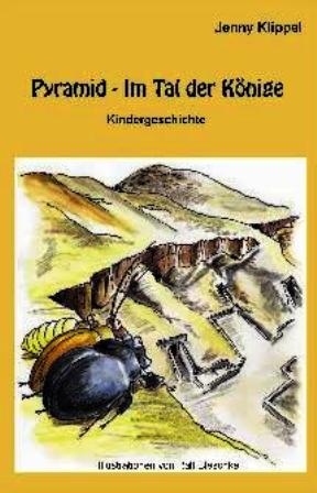 Pyramid - Im Tal der K&ouml;nige - Jenny Klippel