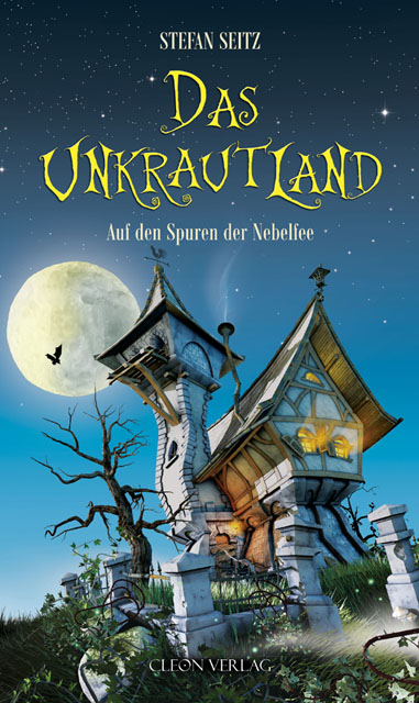 Das Unkrautland - Teil 1 - Stefan Seitz