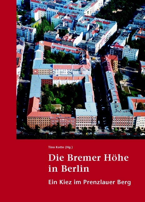 Die Bremer H&ouml;he in Berlin - 