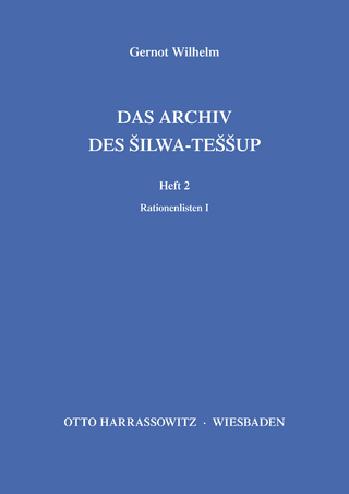 Das Archiv des Silwa-Teššup