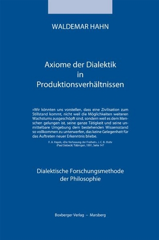 Axiome der Dialektik in Produktionsverhältnissen