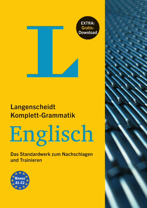 Langenscheidt Komplett-Grammatik Englisch - Buch mit &Uuml;bungen zum Download - Lutz Walther