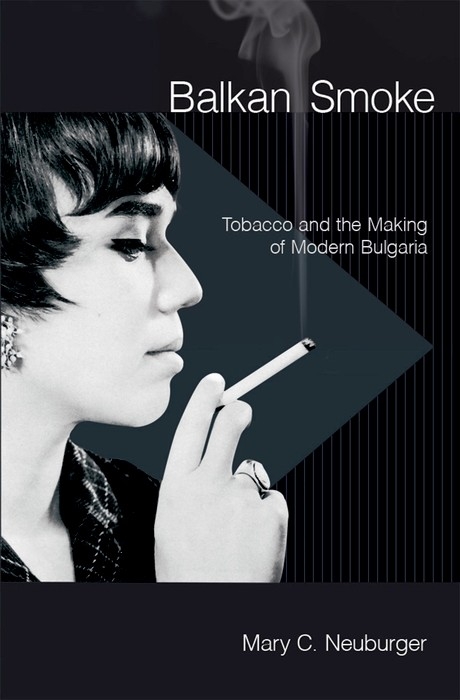 Balkan Smoke -  Mary C. Neuburger