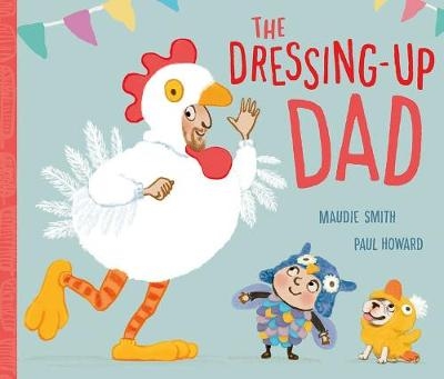 Dressing-Up Dad -  Maudie Smith