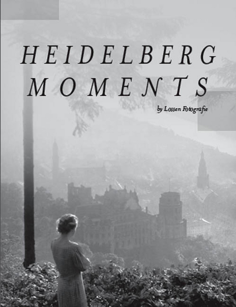 Heidelberg Moments - 