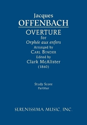 Overture for 'Orph&eacute;e aux enfers' - Jacques Offenbach